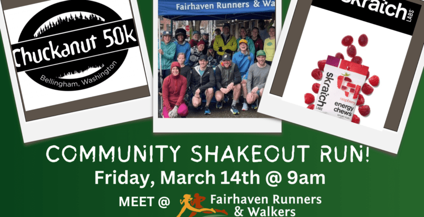 Chuckanut 50K Community Shakeout Run!